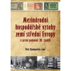 Mezinárodní hospodářské vztahy zemí střední Evropy - Petr Chalupecký a kolektiv