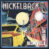 Nickelback: Live From Nashville - Nickelback, Bertelsmann Music Gr