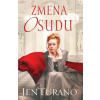 Zmena osudu - Jen Turano