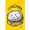 Svačinka - Šárka Tomečková