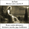 Hovory o józe a mystice č. 8