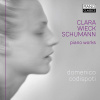 Clara Wieck Schumann: Piano Works (CD) (Domenico Codispoti, piano)