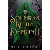 Čarodějka a král: Soumrak kletby démonů - Madeleine Eliot - online doručenie