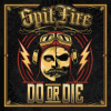Spitfire - Do or Die / Digipack [CD]