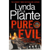 Pure Evil - Lynda La Plante
