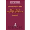 Zákon o obecně prospěšných společnostech Komentář - L Deverová J Svejkovský J Adamec