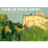 Co by se stalo, kdyby... - Daisy Mrázková