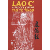 Lao C' a proces vzniku Tao Te Ťingu 2