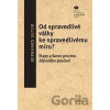 Od spravedlivé války ke spravedlivému míru? - Bernhard Sutor