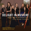 Delight In Musicke - English Songs And Instrumental Music Of The 16th And 17th Century CD