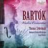 Bartok: Violin concertos Budapest Festival Orchestra, Ivan Fischer, Thomas Zehetmair CD