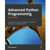 Advanced Python Programming (Brožovaná)