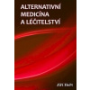 Alternativní medicína a léčitelství - Jiří Heřt