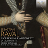 Sebastián Raval: Ricercari & Canzonette (CD) (La violondrina, María Saturno, Xurxo Varela, María Barajas, Sara Ruiz, Jorgé López-Escribano, Victoria Cassano)