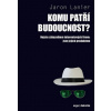 Komu patří budoucnost?