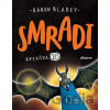 Smradi 16 Ostatní