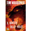 A Hunter Called Night - Tim Waggoner