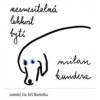 Kundera Milan - Nesnesitelná lehkost bytí / Mp3 [CD]