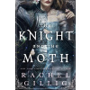 The Knight and the Moth (Rachel Gillig)