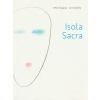 Isola Sacra - Ján Kudlička; Mila Haugová