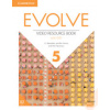 Evolve Level 5 Video Resource Book with DVD