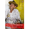 No One Writes to the Colonel - Gabriel Garcia Marquez