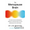 The Menopause Brain - Dr. Lisa Mosconi