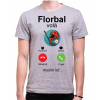Fajntričko Tričko - Florbal volá, musím ísť..., Farba šedá, Strih/ Variant Pánsky/UNISEX