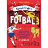Neuvěřitelný fotbal 3 - Matt Oldfield, Ollie Mann (ilustrátor)