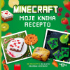 Minecraft - moje kniha receptů (Juliette Lalbaltry)