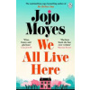 We All Live Here - Jojo Moyes, Penguin Books Ltd