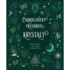Čarodějnický průvodce krystaly - Sara Hadley