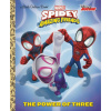 The Power of Three (Marvel Spidey and His Amazing Friends)