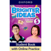 Brighter Ideas 5 Classbook Pack with Online Practice