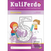 Kuliferdo - vývinové por… (Barbora Kováčová, Michaela Hanáková)