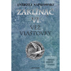 Zaklínač VI. (Andrzej Sapkowski)