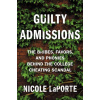 Guilty Admissions - Nicole LaPorte