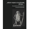 Někdy dojde ke zvláštním věcem ... - Jiří Starý Jiří