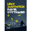 Léky smutných - Gotthard Pavel