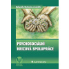Psychosociální krizová spolupráce - Baštecká Bohumila a kolektiv