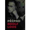 Případ Adolf Loos