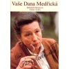 Vaše Dana Medřická - Spisarová Bohumila, Vydra Václav