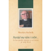 Povolal ma ráno i večer... - Marián Kolník