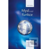 Mysl a její funkce (neuvedené)
