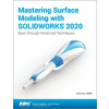 Mastering Surface Modeling with SOLIDWORKS 2020 - Tran, Lani