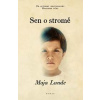 Sen o stromě - Lunde Maja
