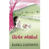 Dívka odnikud - Radka Zadinová