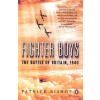 Fighter Boys: The Battle of Britain, 1940 (Patrick Bishop)(Brožovaná)