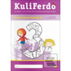 Kuliferdo - vývinové por… (Barbora Kováčová, Michaela Hanáková)