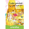 E-kniha České pověsti pro malé děti - Martina Drijverová